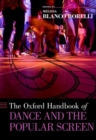 Image for The Oxford Handbook of Dance and the Popular Screen