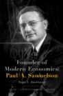 Image for Founder of modern economics: Paul A. Samuelson. (Becoming Samuelson, 1915-1948) : Volume 1,