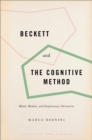 Image for Beckett and the cognitive method: mind, models, and exploratory narratives