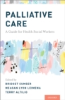 Image for Palliative care: : a guide for health social workers