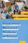 Image for Supporting bereaved students at school