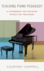 Image for Teaching Piano Pedagogy