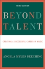 Image for Beyond talent: creating a successful career in music