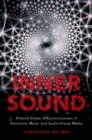 Image for Inner Sound: Altered States of Consciousness in Electronic Music and Audio-visual Media