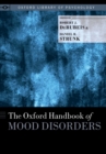 Image for The Oxford handbook of mood disorders