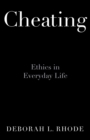 Image for Cheating: Ethics in Everyday Life