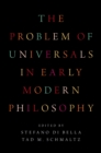 Image for The problem of universals in early modern philosophy