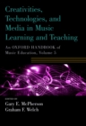Image for Creativities, technologies, and media in music learning and teaching : Volume 5