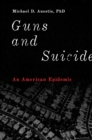 Image for Guns and suicide: an American epidemic