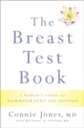 Image for The breast test book  : a woman&#39;s guide to mammography and beyond