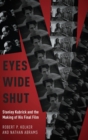 Image for Eyes Wide Shut : Stanley Kubrick and the Making of His Final Film