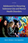 Image for Adolescent Co-Occurring Substance Use and Mental Health Disorders