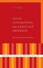 Image for Legal integration and language diversity  : the case for source-oriented EU translation