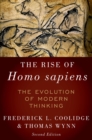 Image for The rise of homo sapiens: the evolution of modern thinking