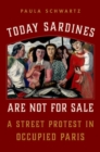 Image for Today sardines are not for sale  : a street protest in occupied Paris