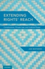 Image for Extending Rights&#39; Reach: Constitutions, Private Law, and Judicial Power