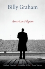 Image for Billy Graham: American Pilgrim