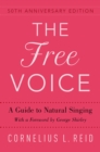 Image for Free Voice: A Guide to Natural Singing