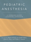 Image for Pediatric anesthesia  : a problem-based learning approach