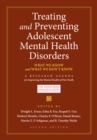 Image for Treating and Preventing Adolescent Mental Health Disorders: What We Know and What We Don&#39;t Know