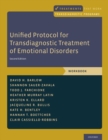 Image for Unified Protocol for Transdiagnostic Treatment of Emotional Disorders