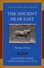 Image for The Oxford history of the Ancient Near EastVolume V,: The age of Persia