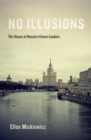 Image for No illusions  : the voices of Russia&#39;s future leaders