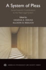 Image for A System of Pleas : Social Sciences Contributions to the Real Legal System
