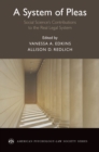 Image for System of Pleas: Social Sciences Contributions to the Real Legal System