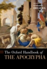 Image for The Oxford Handbook of the Apocrypha