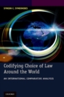 Image for Codifying choice of law around the world  : an international comparative analysis