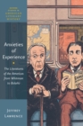 Image for Anxieties of Experience: The Literatures of the Americas from Whitman to Bolaño