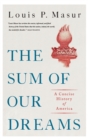Image for The sum of our dreams  : a concise history of America