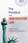 Image for President and Immigration Law