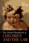 Image for The Oxford Handbook of Children and the Law