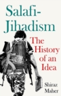 Image for Salafi-Jihadism: The History of an Idea