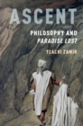 Image for Ascent: philosophy and paradise lost