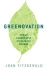 Image for Greenovation: Urban Leadership on Climate Change