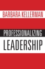 Image for Professionalizing Leadership