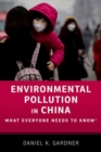 Image for Environmental pollution in China  : what everyone needs to know