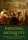 Image for Painting antiquity  : ancient Egypt in the art of Lawrence Alma-Tadema, Edward Poynter and Edwin Long