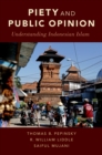 Image for Piety and public opinion: understanding Indonesian Islam