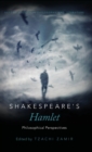 Image for Shakespeare&#39;s Hamlet  : philosophical perspectives