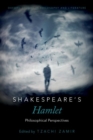 Image for Shakespeare&#39;s Hamlet  : philosophical perspectives