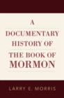 Image for A Documentary History of the Book of Mormon