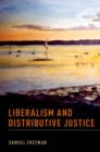 Image for Liberalism and Distributive Justice