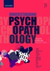 Image for Understanding psychopathology  : South African perspectives