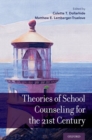 Image for Theories of school counseling for the 21st century