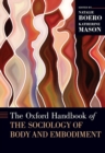 Image for The Oxford handbook of the sociology of body and embodiment