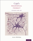 Image for Cajal&#39;s neuronal forest: science and art
